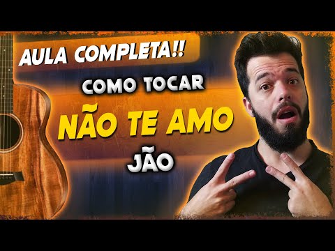 Não Te Amo - Jão