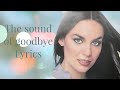 Crystal Gayle The Sound Of Goodbye Lyrics Video
