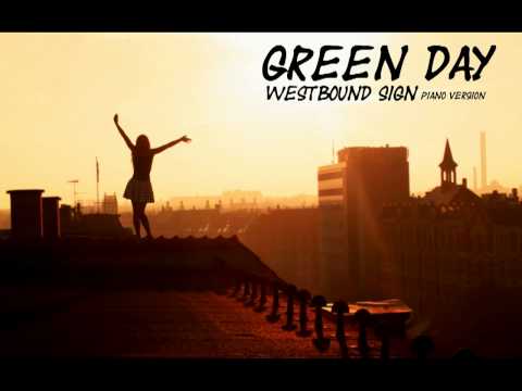 Green Day - Westbound Sign [Pianofied®]