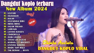Download lagu DANGDUT KOPLO TERBARU June 2024 - LESTARI, NGANGGUR  - SHINTA ARSINTA FULL ALBUM 2024 mp3