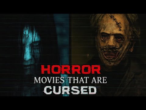 Horror Movies That Were Actually Cursed