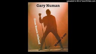 Gary Numan - From russia infected (DJ DaveG mix)