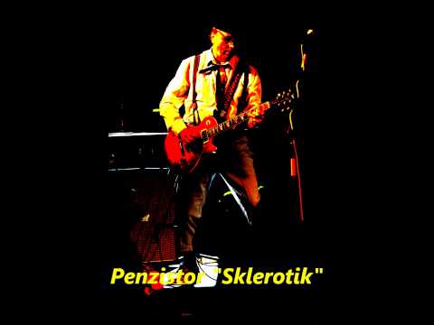 Penzistor   Sklerotik