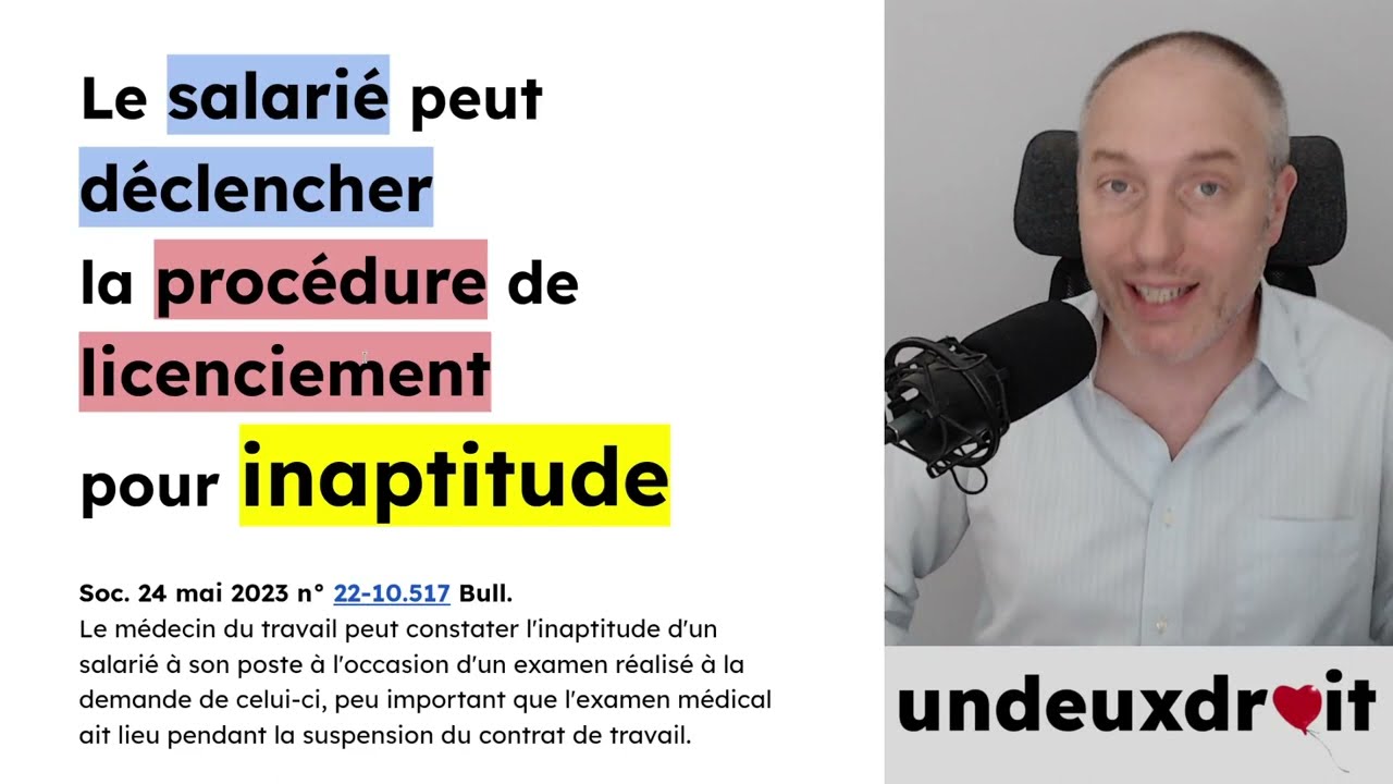 Le salarié peut déclencher la procédure de licenciement pour inaptitude