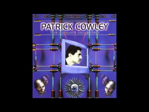 Patrick Cowley - Tech-No-Logical World