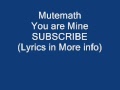 Mutemath - You are Mine 