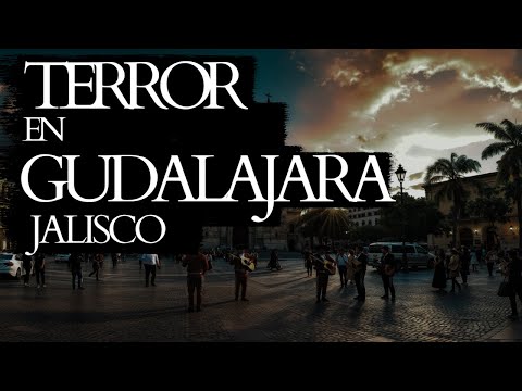 1 HORA DE HISTORIAS DE TERROR EN GUADALAJARA, JALISCO.
