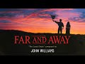 Ep 03 John Williams Far And Away
