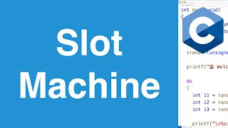 Slot Machine | C Programming Example