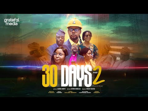 🎬 30 DAYS – Part 2 | Official Movie Release | Grateful Media Productions