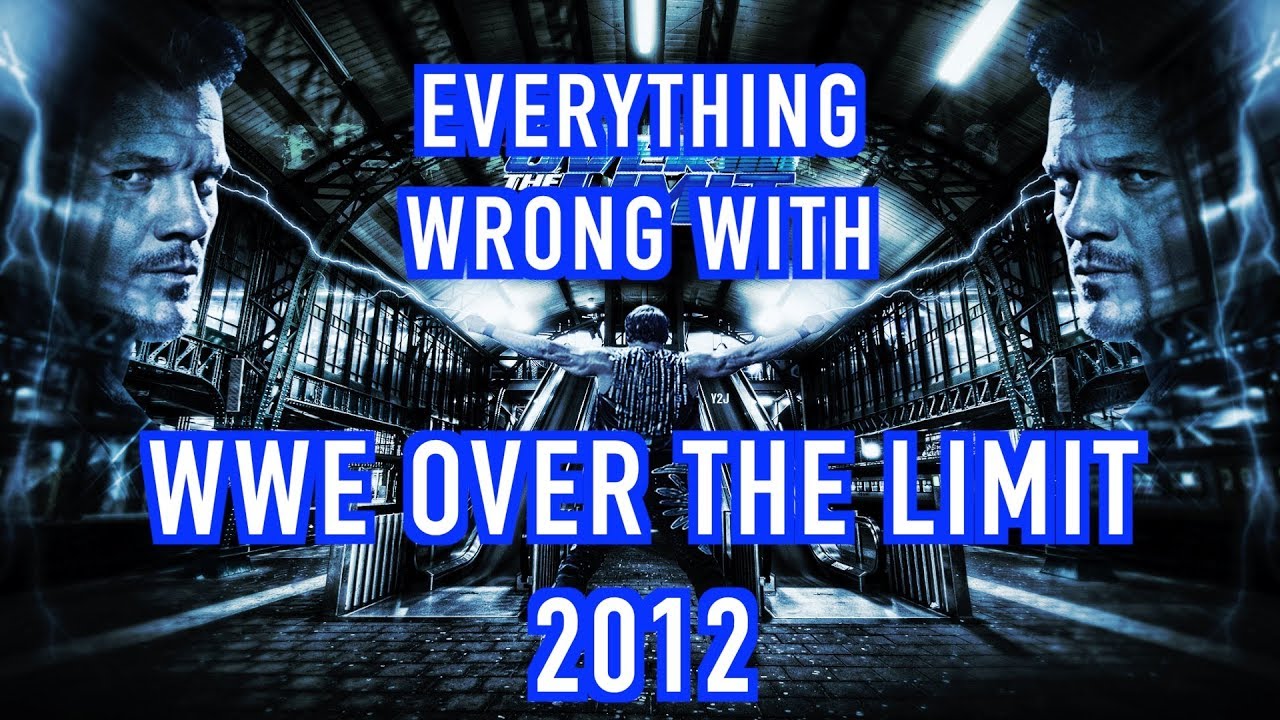 Everything Wrong With WWE Over The Limit 2012