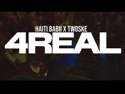Haiti Babii X Twoske - 4 Real prod. Hitta & Haiti Babii 