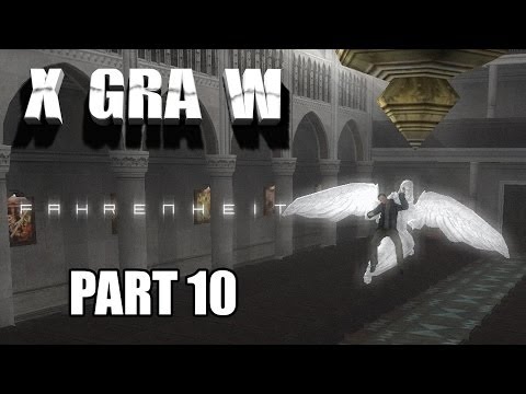 X gra w Fahrenheit (part 10)