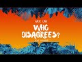 Anje Uno - Who Disagrees (Official Video)