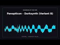 Panopticon - Darksynth (Variant B)