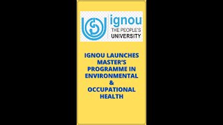 IGNOU launches master's program in environmental & occupational health || #ignou #program #pg