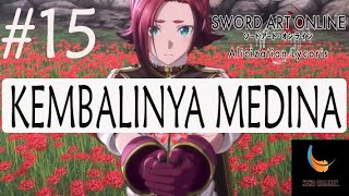 Download lagu Kembalinya Medina - Sword Art Online: Alicization Lycoris Gameplay Indonesia - Part 15 [ID SUB] #SAO mp3