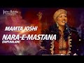 Download Main Nara E Mastana Sufi Kalaam Mamta Joshi Jashn E Rekhta 2022 Mp3 Song