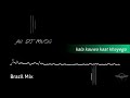 Kala Kauwa Kaat Khayega Ganpat Vs Brazil Mix