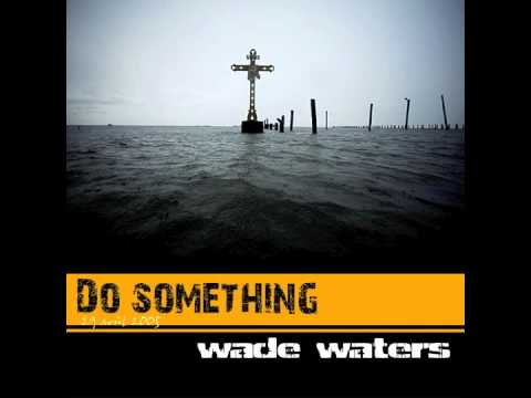 Wade Waters   