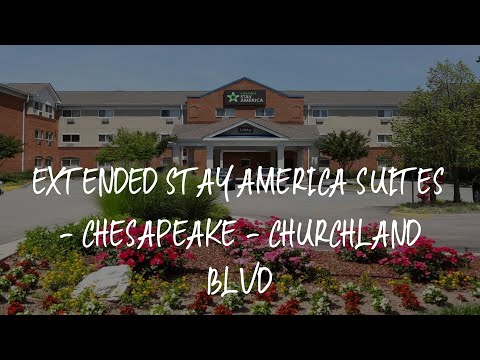 Extended Stay America Suites - Chesapeake - Churchland Blvd Review - Chesapeake , United States of A