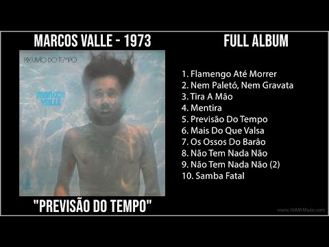 M̲a̲rco̲s V̲a̲lle̲ - 1973 Greatest Hits - P̲re̲vi̲são̲ D̲o̲ T̲e̲mpo̲ (Full Album)