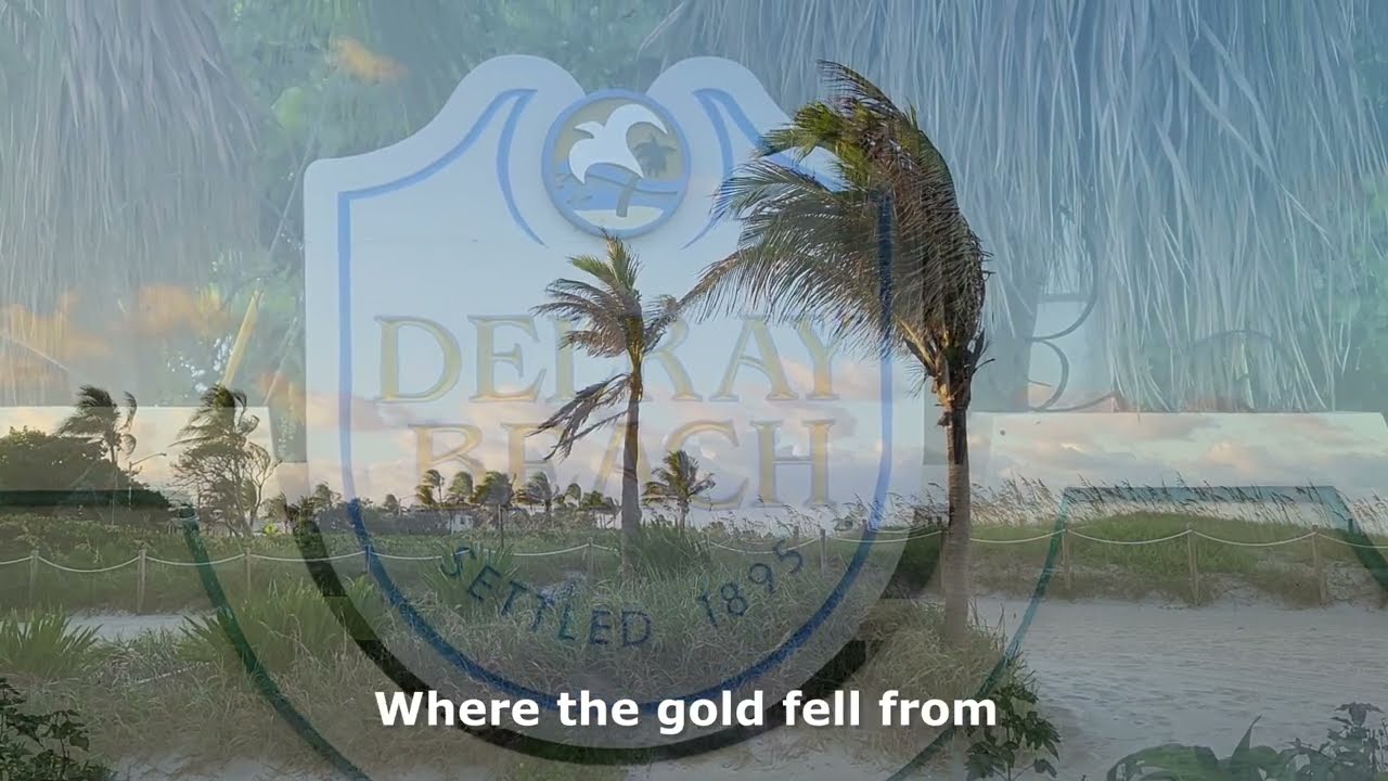 Delray Beach Village By The Sea Anthem
