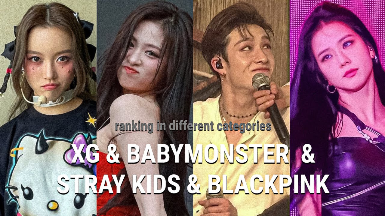 RANKING XG & BABYMONSTER & STRAY KIDS & BLACKPINK IN DIFFERENT CATEGORIES (requested)