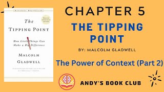 Chapter 5: The Power of Context (Part 2) | The Tipping Point By Malcolm Gladwell | Andy's Book Club