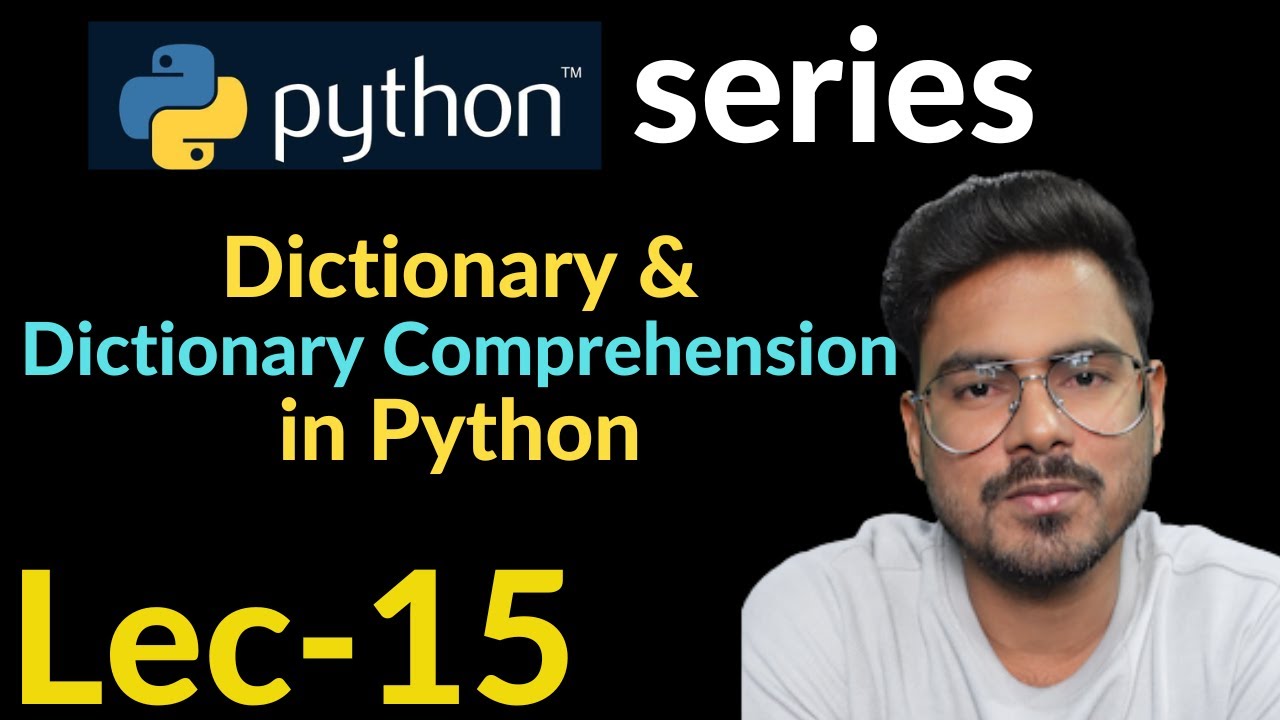 Understanding Dictionary Comprehension in Python | Galaxy.ai