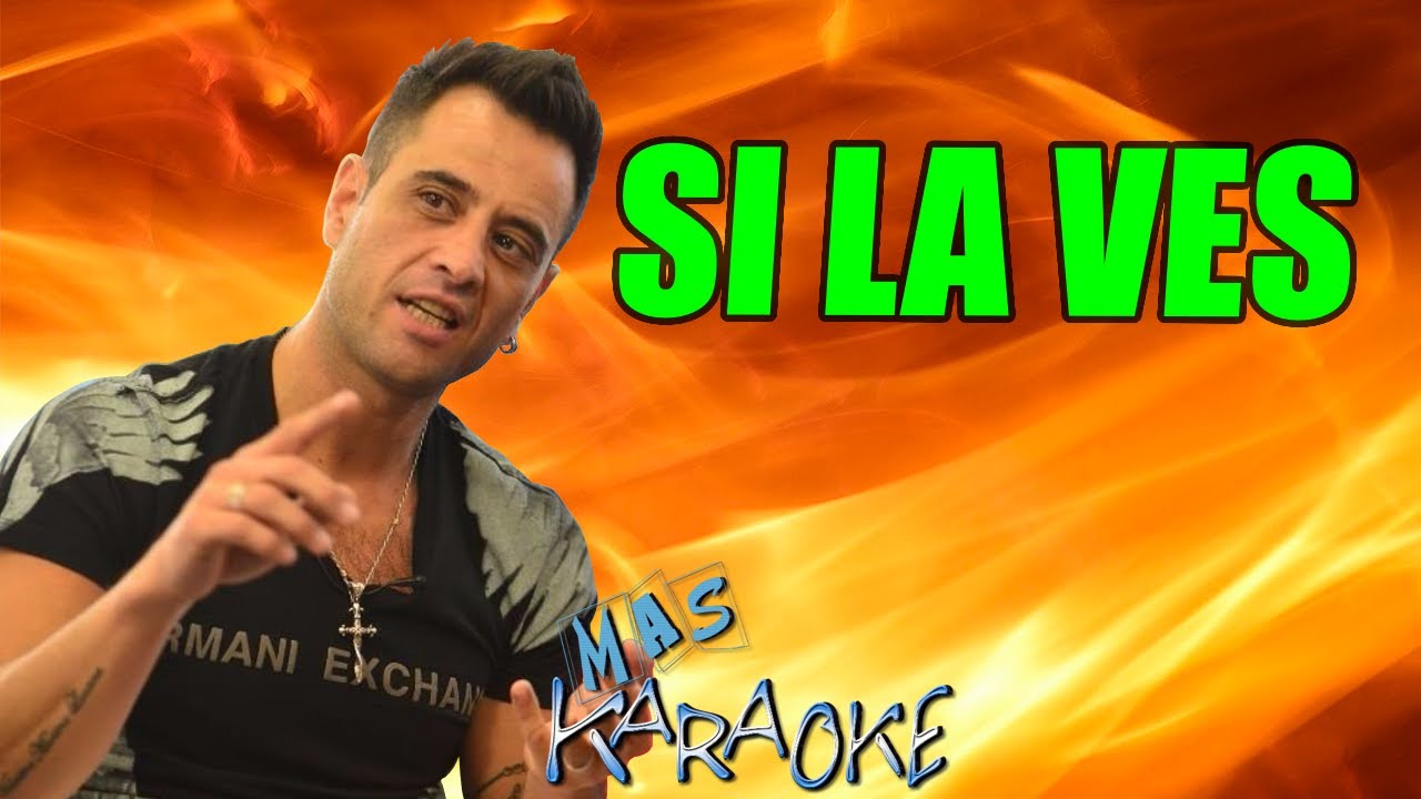 Si La Ves