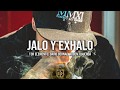 Jalo Y Exhalo LETRA T3R Elemento Da Jalo Y Exhalo LETRA T3R Elemento Da