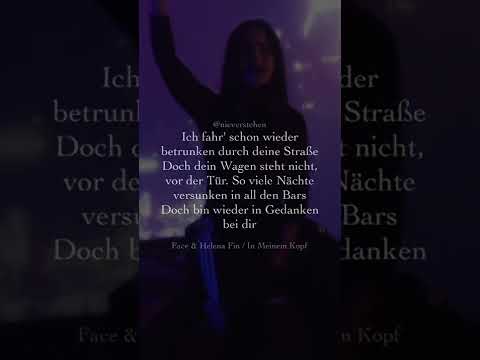 BIN WIEDER IN GEDANKEN BEI DIR 🥺💭 Face feat. Helena Fin - In meinem Kopf | nieverstehen