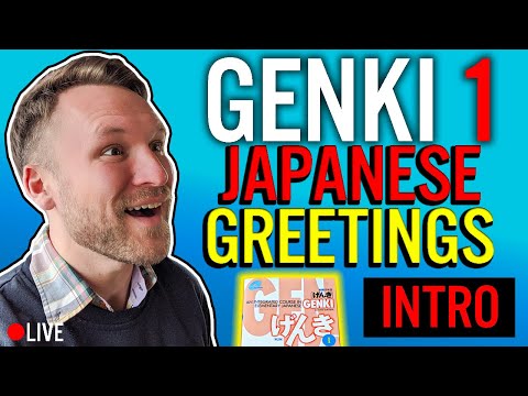 GENKI 1 | INTRO: Greetings - げんき１ | あいさつ