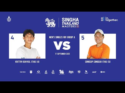 Krittin K.[4] Vs Congsup C.[5] | Singha Thailand Masters 2025| Men's Singles RR1 Group A
