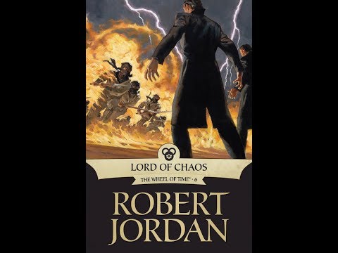 LET'S SUMMARIZE - THE LORD OF CHAOS (The Wheel of Time Book 6)