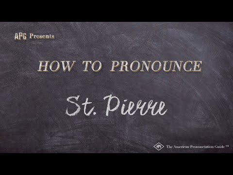 How to Pronounce St. Pierre (Real Life Examples!)