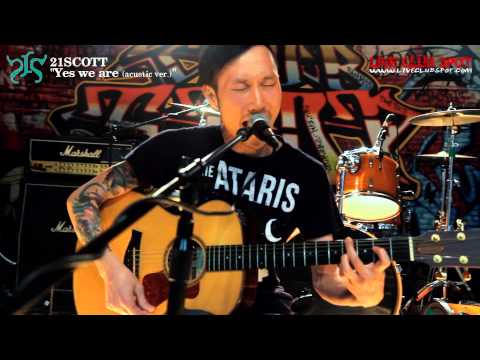 [LIVE CLUB SPOT] 21SCOTT - Yes we are (acustic ver.)