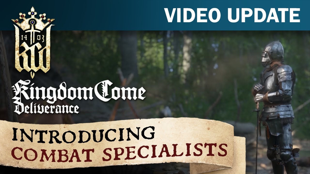 Kingdom Come: Deliverance Video Update #13: Introducing Combat Specialists - YouTube