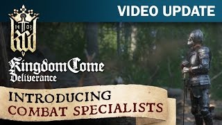 Kingdom Come: Deliverance Video Update #13: Introducing Combat Specialists