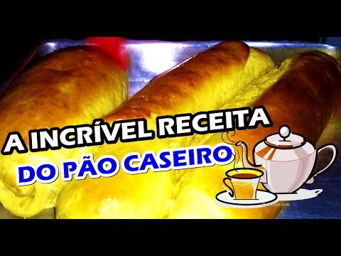 A INCRÍVEL RECEITA DO PÃO CASEIRO DELICIOSO - PRÁTICA E RÁPIDA