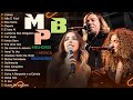 MPB As Melhores MPB Música Ambiente Para Loja Comércio Restaurante Anavitória Melim Tiê T92