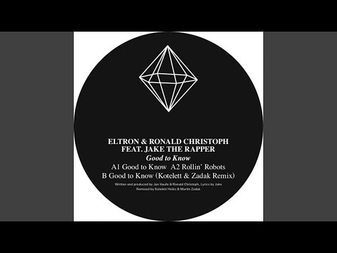 Good to Know (Kotelett & Zadak Remix) (feat. Jake the Rapper)