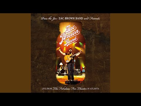 Pass the Jar - Zac Brown Band and Friends