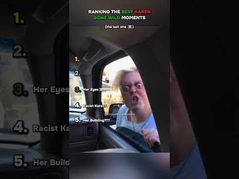 Ranking the BEST Karen gone Wild Moments👹
