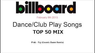 Billboard Dance Club Chart 2013-02-09 TOP50 MIX 2／2