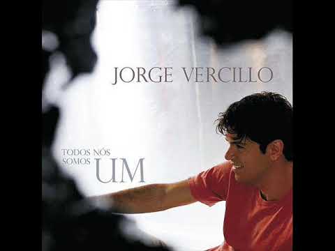 JORGE VERCILLO - ela une todas as coisas