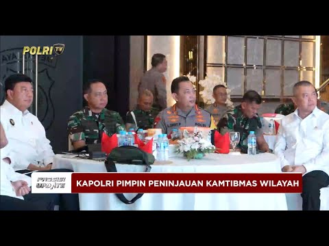 PRESISI UPDATE: KAPOLRI PIMPIN PENINJAUAN KAMTIBMAS WILAYAH 30/03/2025 23.00