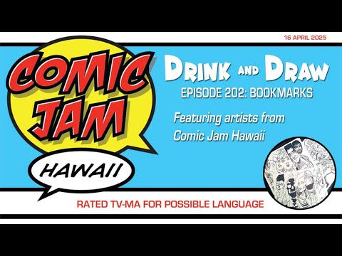 CJH Drink & Draw Ep 202: FCBD BOOKMARKS
