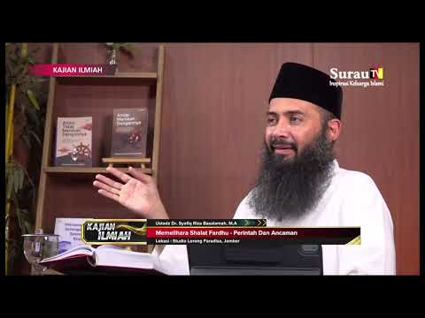 Kajian Ilmiah | Memelihara Shalat Fardhu - Ustadz Dr. Syafiq Riza Basalamah, M.A.